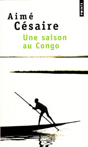  Aim Csaire : une Saison au Congo 